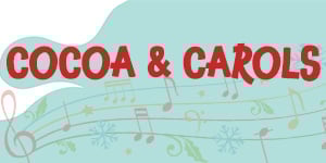 Cocoa and Carols