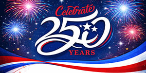 Celebrate 250 Years