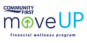 Community First moveUP Financial Wellness Program